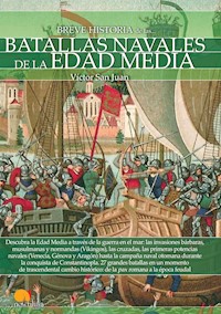 Breve historia de las batallas navales de la Edad Media - Víctor San Juan - ebook