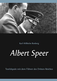Albert Speer - Karl-Wilhelm Rosberg - ebook