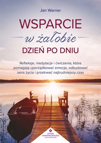Wsparcie w żałobie dzień po dniu - Jan Warner - książka