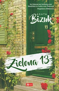 Zielona 13 - Agata Bizuk - ebook + audiobook + książka