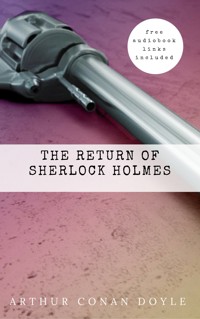 Arthur Conan Doyle: The Return of Sherlock Holmes (The Sherlock Holmes novels and stories #6) - Arthur Conan Doyle - ebook