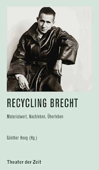 Recycling Brecht -  - ebook