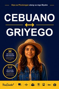 The Language Guide for Travelers - Cebuano to Greek - YouGuide - ebook