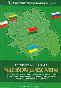 Wiele historii jednego państwa - Błachowska Katarzyna - książka