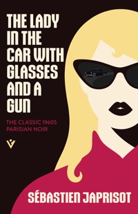 The Lady in the Car with Glasses and a Gun - Sebastien Japrisot - ebook