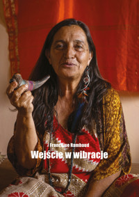 Wejście w wibracje - Françoise Rambaud - książka