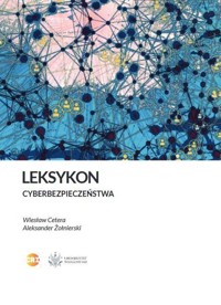 Leksykon cyberbezpieczeństwa - Żołnierski Aleksander, Cetera Wiesław - książka