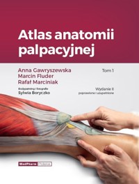 Atlas anatomii palpacyjnej Tom 1 - Anna Gawryszewska, Marcin Marciniak Rafał Fluder - książka