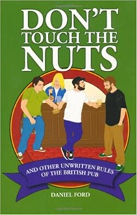 Don't Touch the Nuts - Daniel Ford - ebook
