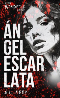 Ángel escarlata (Serie Mindf*ck #3) - S. T. Abby - ebook