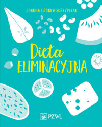 Dieta eliminacyjna - Joanna Dronka-Skrzypczak - książka
