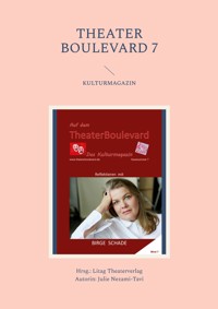 THEATER BOULEVARD 7 - Julie Nezami-Tavi - ebook
