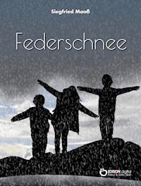 Federschnee - Siegfried Maaß - ebook