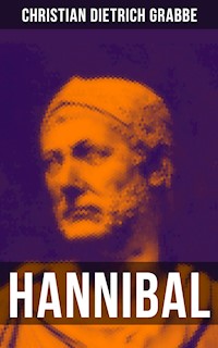 HANNIBAL - Christian Dietrich Grabbe - ebook