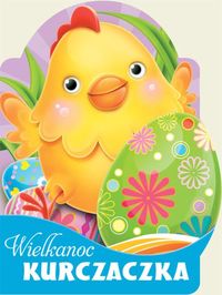 Wielkanoc kurczaczka - Kozłowska Urszula - książka