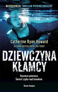 Dziewczyna kłamcy - Catherine Howard - ebook