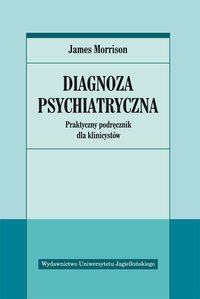 Diagnoza psychiatryczna - Morrison James - książka