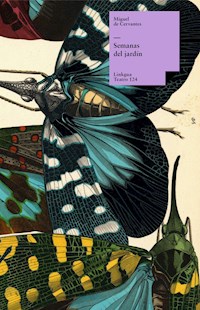 Semanas del jardín - Miguel de Cervantes Saavedra - ebook