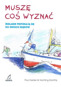 Muszę coś wyznać. - Gelder Paul - książka