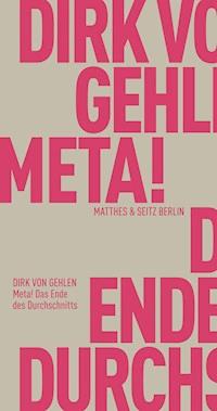 Meta! Das Ende des Durchschnitts - Dirk von Gehlen - ebook