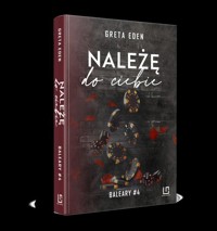 Należę do ciebie - Greta Eden - książka