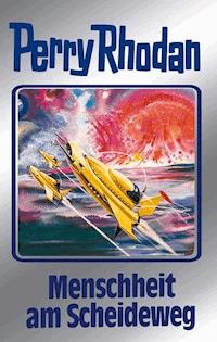 Perry Rhodan 80: Menschheit am Scheideweg (Silberband) - H.G. Ewers - ebook