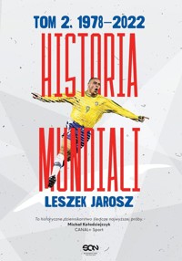 Historia mundiali Tom 2 1978-2022 - Jarosz Leszek - książka