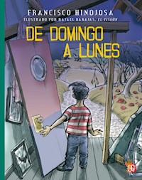 De domingo a lunes - Francisco Hinojosa - ebook