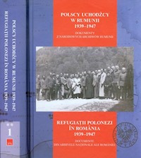 Polscy uchodźcy w Rumunii 1939-1947 Tom 1-2 -  - książka