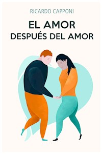 El amor después del amor - Ricardo Capponi - ebook