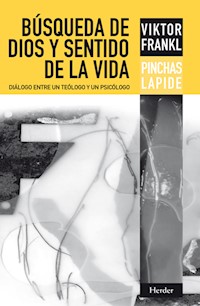 Búsqueda de Dios y sentido de la vida - Frankl Viktor - ebook