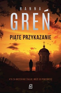 Piąte przykazanie - Hanna Greń - ebook + książka