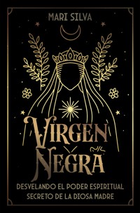 Virgen Negra - Mari Silva - ebook