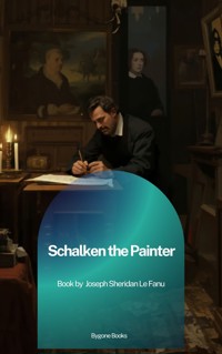 Schalken the Painter - Joseph Sheridan Le.Fanu - ebook