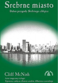 Srebrne miasto - Cliff McNish - ebook