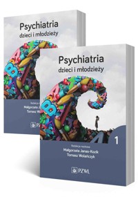 Psychiatria dzieci i młodzieży. Tom 1-2 - Tomasz Wolańczyk, Małgorzata Janas-Kozik - książka