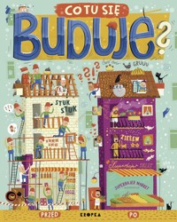 Co tu się buduje? - Koch Fiete - książka