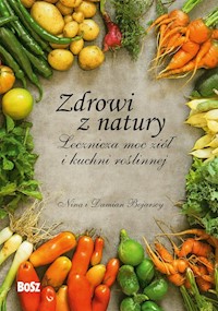 Zdrowi z natury - Bojarska Nina, Bojarski Damian - książka