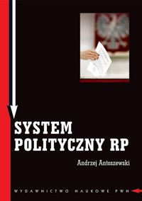 System polityczny RP - Antoszewski Andrzej - książka