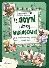 Ja, Odyn, i dzicy wikingowie - Schwieger Frank - książka