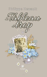 Le tableau de trop - Philippe Henault - ebook