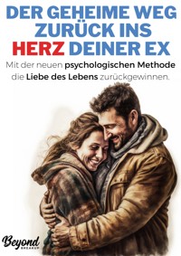 Der geheime Weg zurück ins Herz deiner Ex - Ralf Hofmann - ebook