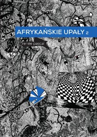 Afrykańskie upały 2 - Renée Pascal - ebook