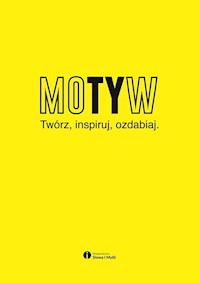 Motyw Twórz, inspiruj, ozdabiaj - Melaniuk Marek - książka