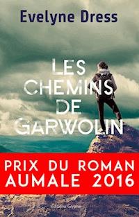 Les Chemins de Garwolin - Evelyne Dress - ebook