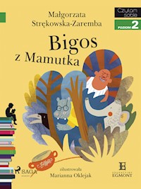 Bigos z Mamutka - Małgorzata Strękowska-Zaremba - ebook