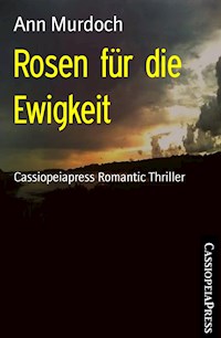 Rosen für die Ewigkeit - Ann Murdoch - ebook