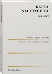 Karta Nauczyciela Komentarz - Gawroński Krzysztof, Olszewski Artur, Zajda Beata - książka