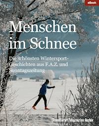 Menschen im Schnee - Frankfurter Allgemeine Archiv - ebook