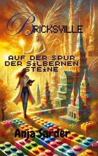 Bricksville - Anja Sarder - ebook